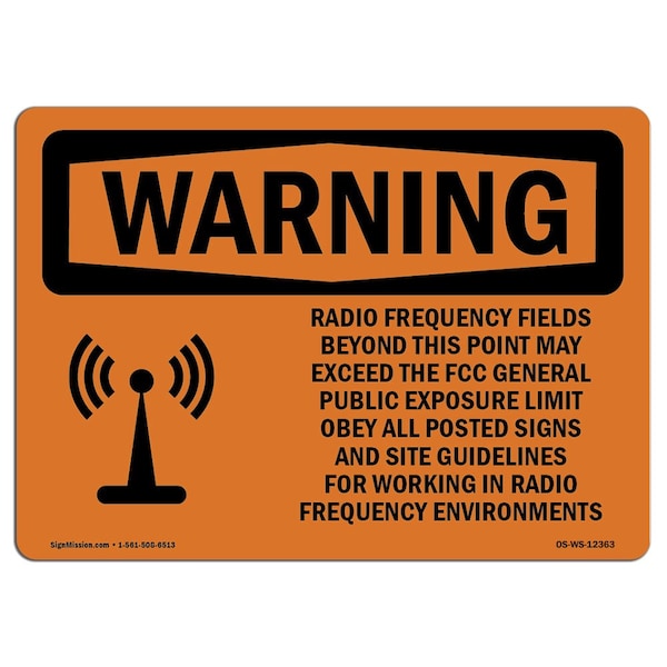 Safety Sign, OSHA WARNING, 7" Height, 10" Width, Aluminum, Radio Frequency Fields Beyond, Landscape